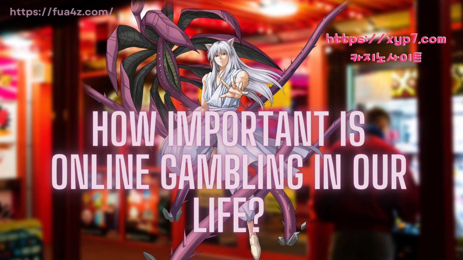 How Important is Online Gambling in Our Life